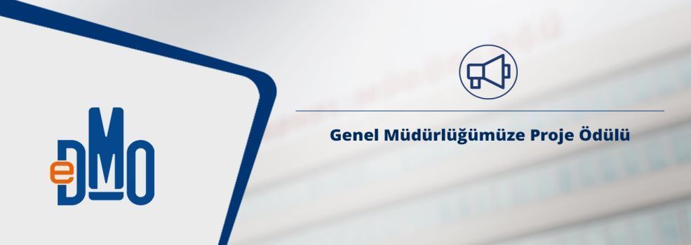 Genel Müdürlüğümüze Proje Ödülü